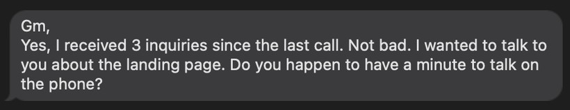 Client text: three inquiries since the last call