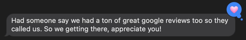Client text: great Google reviews are driving calls